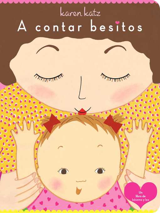 Title details for A contar besitos (Counting Kisses) by Karen Katz - Wait list